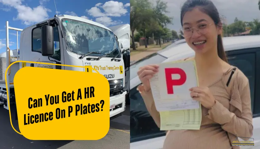 Can You Get A HR Licence On P Plates​