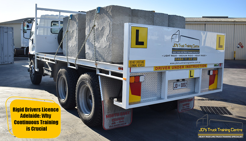 Rigid Drivers Licence Adelaide: Why Continuous Training is Crucial